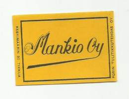 Mankio Oy  - tulitikkuetiketti