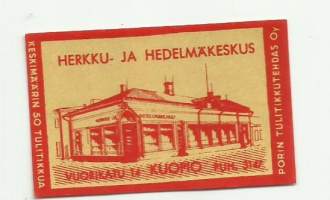 Herkku. ja Hedekmäkeskus Kuopio - tulitikkuetiketti