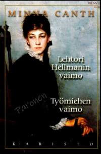 Lehtori Hellmanin vaimo ; Työmiehen vaimo