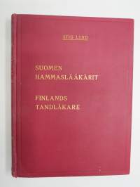 Suomen hammaslääkärit 1928 Finlands tandläkare -matrikkeli / roll of finnish dentists