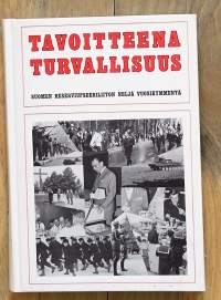 Tavoitteena turvallisuus : Suomen reserviupseeriliiton neljä vuosikymmentä / Toim. Reima T[aisto] A[leksander] Luoto.