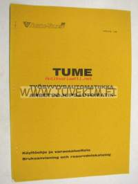 Tume työsyvyysautomatiikka -käyttöohjekirja ja varaosaluettelo