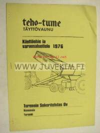 Tume Teho-Tume täyttövaunu 1976 -käyttöohjekirja ja varaosaluettelo