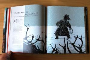 Lapin sydän - Etelän vieraat pohjoisen sielua etsimässä. 2009. Mikä saa etelän ihmisen palaamaan kerta toisensa jälkeen pohjoiseen?