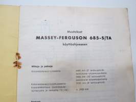Massey-Ferguson 685 S/STA leikkuupuimuri käyttöohjekirjan lisäliite -käyttöohjekirja / operator´s manual