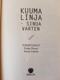 Kuuma linja - sinua varten