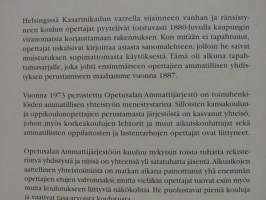 Elämäntyönä tulevaisuus. Opetusalan Ammattijärjestön juuret, synty ja kasvu