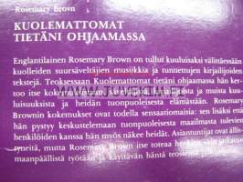 Kuolemattomat tietäni ohjaamassa