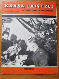 Kansa Taisteli 1973 N:o 1, miehet kertovat. Kertomuksia sotiemme tapahtumista.