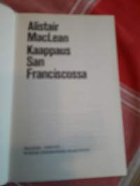 Alistair MacLean :  Kaappaus San Fransiskossa. P3. 1976