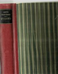 Evakko : romaani / Unto Seppänen ; kuvittanut Erkki Tanttu.