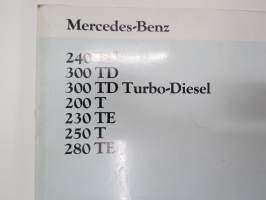 Mercedes-Benz 240 TD, 300 TD, 300 TD Turbo-Diesel, 200 T, 230 TE, 250 T, 280 TE 1981 -myyntiesite / sales brochure