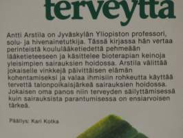 Kohti terveyttä - Bioterapiaa kaikille