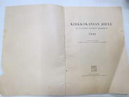 Kirkkokansan Joulu 1940 -joulujulkaisu / christmas publication