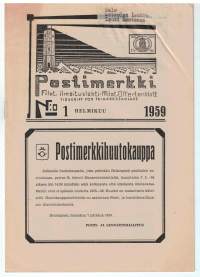 Filateelinen ilmoituslehti Numero 1/ 1959. Ilmoitusten lisäksi  paljon  tietoa  ilmestyneistä merkeistä meillä  ja  muualla