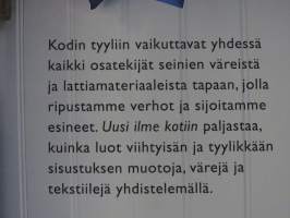 Uusi ilme kotiin - Luo persoonallinen tyyli värein, muodoin, tekstiilein