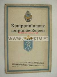Komppaniamme vapaussodassa