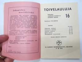 Toivelauluja 16, Toimittanut Kullervo, kappalenimet / sisältöä kuvattuna, tässä kappaleessa mukana äänestyslipuke ja edellisen tulokset!