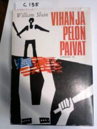 Vihan ja pelon päivät