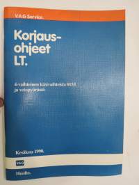 Volkswagen LT - 4-vaihteinen käsivaihteisto 015/I ja vetopyörästö - Korjausohjeet / repair manual, in finnish