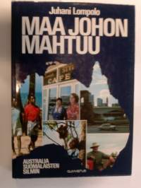 Maa johon mahtuu. Australia suomalaisten silmin