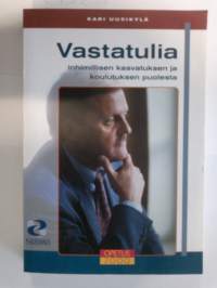 Vastatulia inhimillisen kasvatuksen ja koulutuksen puolesta