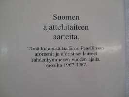 Lausui alustaja, joka korosti - Kootut aforismit ja aforistiset lauseet  1967-1987