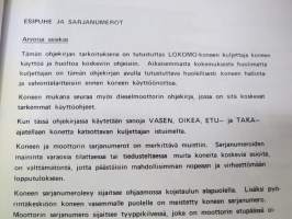 Lokomo T 340 hydraulinen kaivukone käyttöohjekirja -excavator manual, in finnish