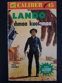 Caliber 45 no 28, 1977. Lando uhmaa kuolemaa