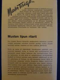 Marton Taiga, Mustan lipun ritarit, 1976