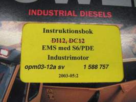 Scania Industrial diesels DI12, DC12 EMS med S6/PDE instruktionsbok -käyttöohjekirja ruotsiksi