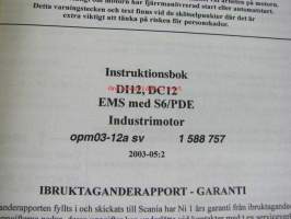 Scania Industrial diesels DI12, DC12 EMS med S6/PDE instruktionsbok -käyttöohjekirja ruotsiksi