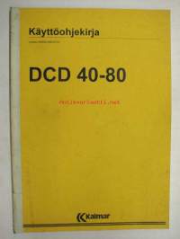 Kalmar DCD 40-80 haarukkatrukki -käyttöohjekirja