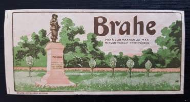 Brahe, minä olin maahan ja maa minuun varsin tyytyväinen - tupakkaetiketti