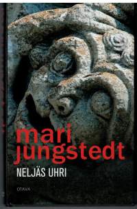Mari Jungstedt / Neljäs uhri . P 2011