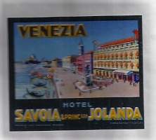 Hotel Savoia Jolanda, Italien  1938 - hotellimerkki , matkalaukkumerkki  7x8 cm