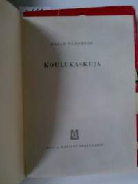 Koulukaskuja / Kalle Väänänen.