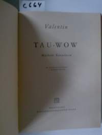 Tau-Wow : matkani Kanadassa
