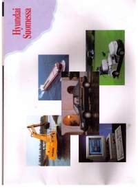 Hyundai , esittelylehtinen  yleensä tehtaasta,  tehtaan  tuotannosta ,Hyundain  erinomaisuudesta autona. Painettu 1993