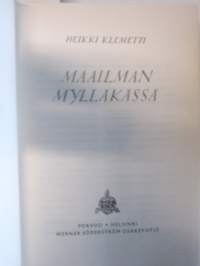 Maailman mylläkässä - Heikki Klemetti