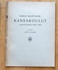 Turun kaupungin kansakoulut  vuosikertomus 1943-1944  koonnut  Otto Viitanen