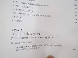 Puumiesten Liitto ry 1930-1989 (Sisältää matrikkelin)