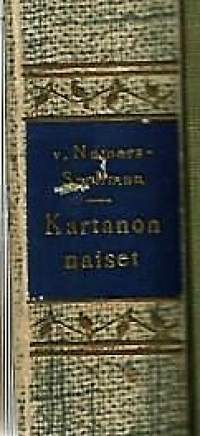 Kartanon naiset / Gund von Numers-Snellman ; suomentanut Helka Varho