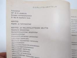 Massey-Ferguson MF 33B pyöräkuormaaja käyttö ja huolto / käyttöohjekirja -operator´s manual in finnish