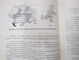 Hoida hyvin liikettäsi