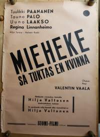 Mieheke - Tuulikki Paananen, Tauno Palo, Uuno Laakso, Regina Linnanheimo. Ohjaus Valentin Vaala. 1936