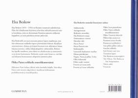 Pikku Puten seikkailu mustikkametsässä, 2008. 8.p. Elsa Beskowin satu ja kuvitus (15 värikuvaa). Pikkuinen Putte haluaa yllättää äidin hauskalla lahjalla.