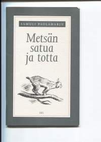 Metsän satua ja totta