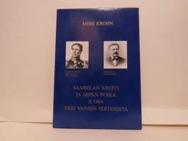 Saarelan kreivi ja sepän poika II osa. Vesi vanhin voitehista