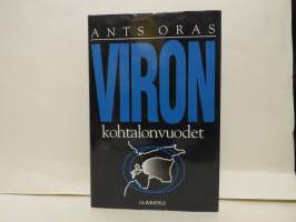 Viron kohtalonvuodet - Viron kansan vaiheet vv. 1939-1944